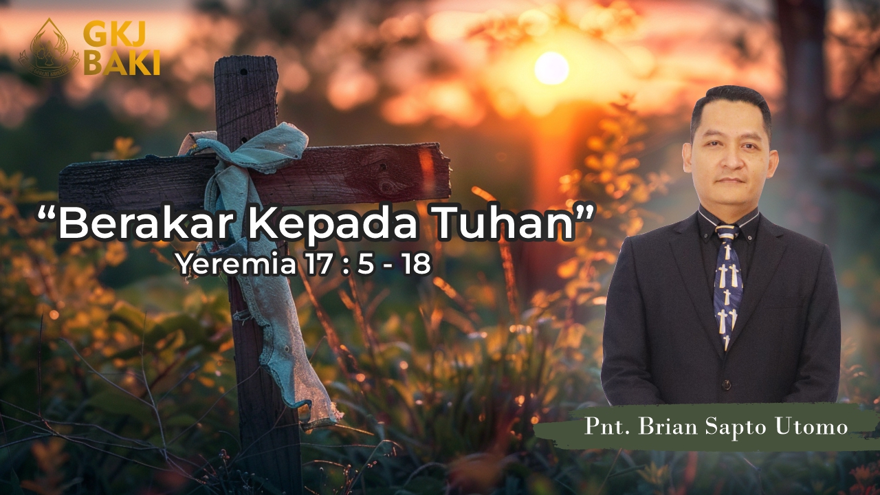 renungan Umum, gereja kristen jawa, gkj, gkj baki, gereja kristen jawa baki, baki, sukoharjo, gkj klasis sukoharjo, klasis sukoharjo, klasis, sinode gkj, sinode 